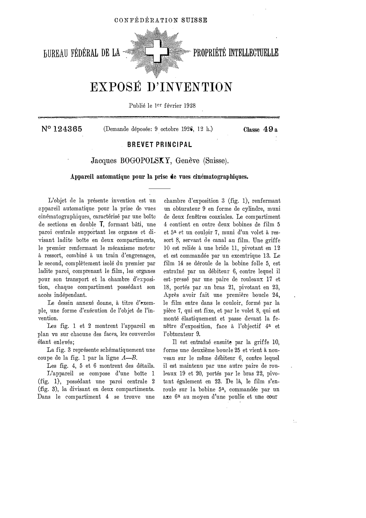 Première page du brevet, ici appelé exposé d’invention, de la caméra qui deviendra l’Auto Ciné modèle A. On retrouve le nom de Bogopolsky, le numéro du brevet, le lieu et la date. Le reste de la page est consacré au descriptif de l’appareil.